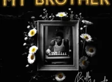 Bella Shmurda – My Brother (Tribute To Mohbad)