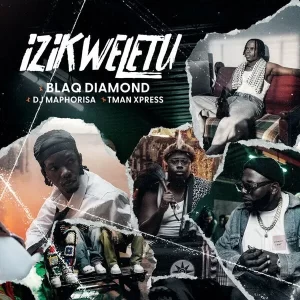 Black Diamond – Isikweletu Ft. DJ Maphorisa