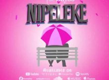 Carpoza Ft Dayoo – Nipeleke