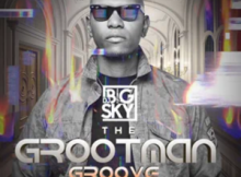 DJ Big Sky – The Grootman Groove EP