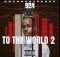 DrummeRTee924 – 924 To The World 2 Album