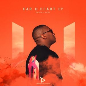 EP: Earful Soul – Ear II Heart