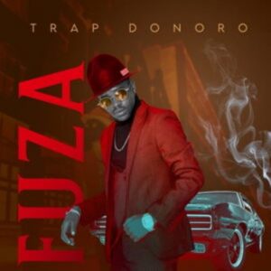 Fuza – Trap Donoro Album