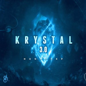 Hunadeep – Krystal 3.0 EP