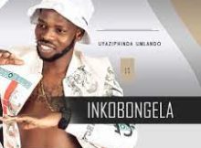 uMkhathazi – INkobongela-uyaziphinda umlando ALBUM 