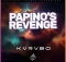 KVRVBO – Papino’s Revenge