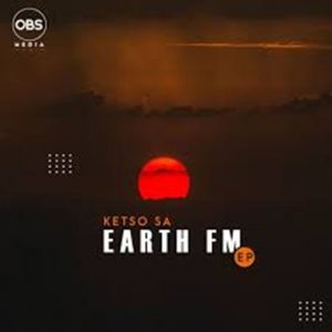 Ketso SA – Earth FM EP