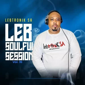 Lebtronik SA – LSS Vol.16 (Trip To Botswana, L’AMOUR Gardens)