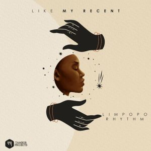 LIMPOPO RHYTHM – MILORO YANGA FT. MAVHUNGU & MVZZLE