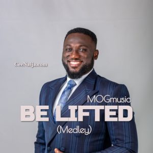 MOG music - BE LIFTED