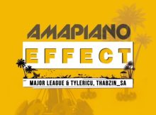 Major League – Amapiano Effect EP