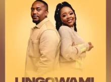 Mhaw Keys & Nontokozo Mkhize – Ungowami