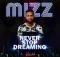 Mizz – Never Stop Dreaming (Album)