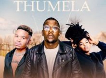 MusicHlonza, Nkosazana Daughter, Tee Jay, Jessica LM & MSWATI – Thumela