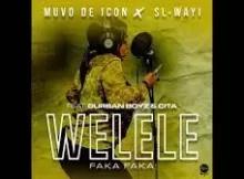 Muvo De Icon & SL-Wayi – Welele (Faka Faka) Mp3 Download