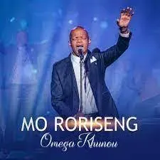 Omega Khunou Mo Roriseng Live