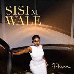 Phina – Sisi Ni Wale Mp3 Download