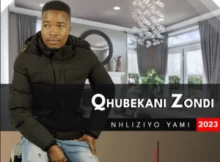 EP: Qhubekani Zondi – Nhiziyo Yami