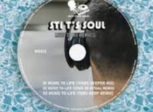 STI T’s Soul – Music to Life (Remixes)