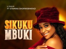 Linah – Sikukumbuki Ft Stamina Shorwebwenzi