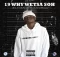 Sizwe Nineteen – 19 Why Wetsa Soh ft. GreedyMeddie, Pitsy & Tumi Sdomane