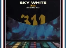 Sky White – 311 (Original Mix)