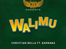 Christian Bella – Walimu Ft Barnaba