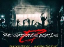 EP: Twenty Keys & Major Da Djy – The Grooves Words