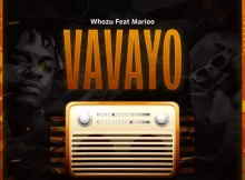 Whozu Ft Marioo – VAVAYO