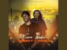 Zobbo – Kuwe Baba ft. Asiphe