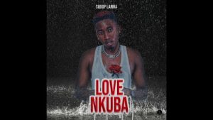 Sqoop Larma – Love Nkuba
