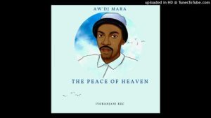 Aw’Dj Mara – Ibandla Lam Iyobanjani Rec