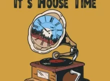 Sir Young SA – It’s House Time EP