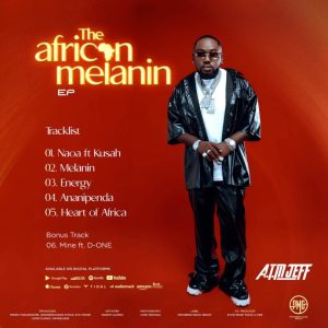 ATM JEFF – The African Melanin EP Album