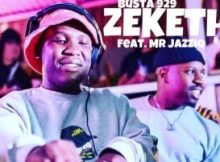 Mr Jazziq Ft. Busta 929 – Zekethe