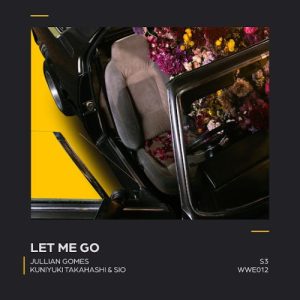 Jullian Gomes – Let Me Go Ft. Sio