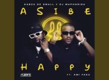 Kabza De Small – Asibe Happy Ft. Ami Faku