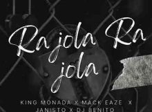 king monada Reya Jola Mp3 Download Fakaza