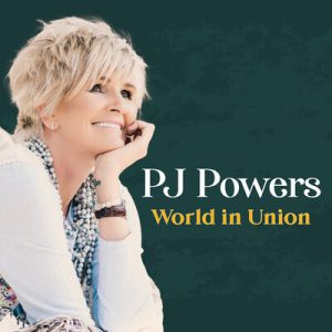 PJ Powers - World in Union