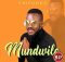 Chifundo – Mundwile Mwelesa Wandi