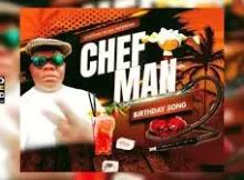 Chef Man Music – Birthday Song (Original Mix)