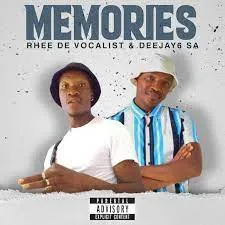 Deejay6 SA x Rhee De Vocalist – Memories (Original)