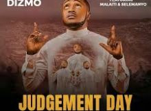 Dizmo – Judgement Day Mp3 Download