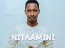 Israel Mbonyi – Nitaamini