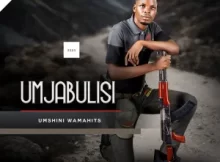 Mjabulisi – Umshini Wamahits