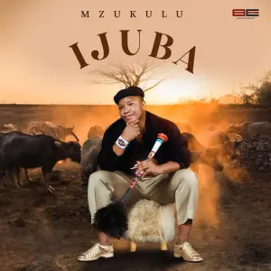 Full Album: Mzukulu – Ijuba 2023