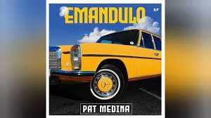 Pat Medina – Abo Makhelwane [ft Mazet & SlayZee MuziQ]