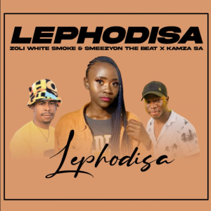 Zoli White Smoke – Lephodisa Ft. SmeezyOn The Beat & KaMza SA