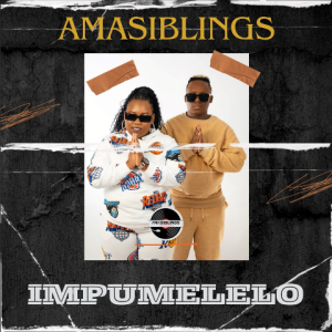 Amasiblings – Impumelelo