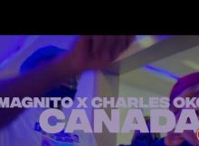 Charles Okocha – Canada (Remix) ft Magnito